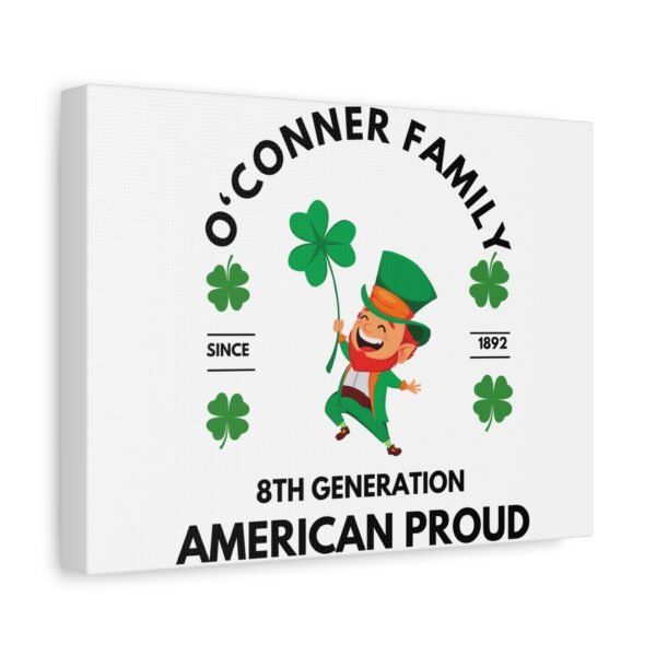 Personalized Stretched Canvas Print - O'Conner Family American Proud - 8th Generation Irish Decor - Image 2