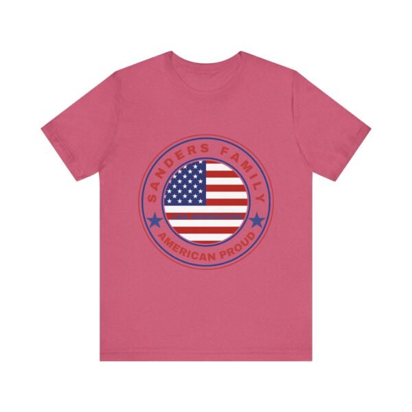 Sanders Family American Proud Tee - Unisex Short Sleeve Shirt - Image 13