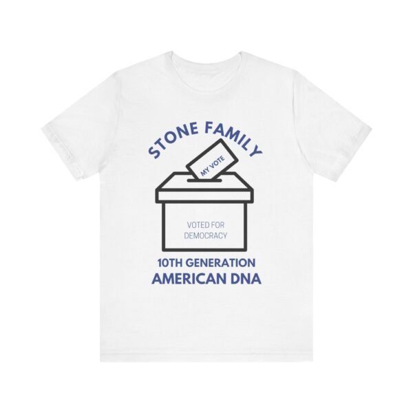Stone Family Voting Tee - Unisex Jersey Short Sleeve Shirt
