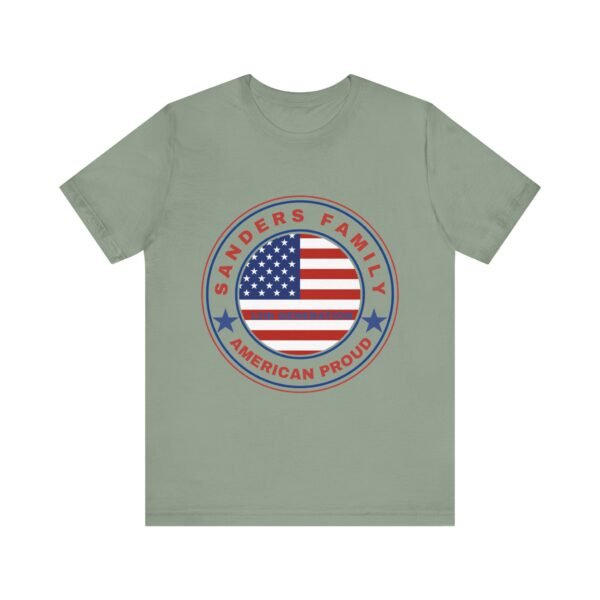 Sanders Family American Proud Tee - Unisex Short Sleeve Shirt - Image 8