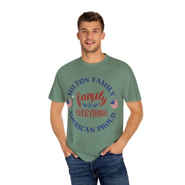 MILTON Family T-Shirt - Milton Family American Proud - Unisex Garment-Dyed Tee - Image 5