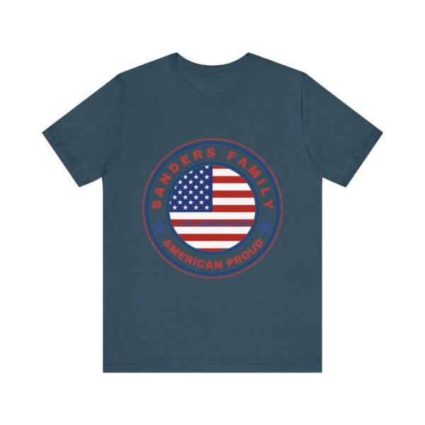 Sanders Family American Proud Tee - Unisex Short Sleeve Shirt - Image 12