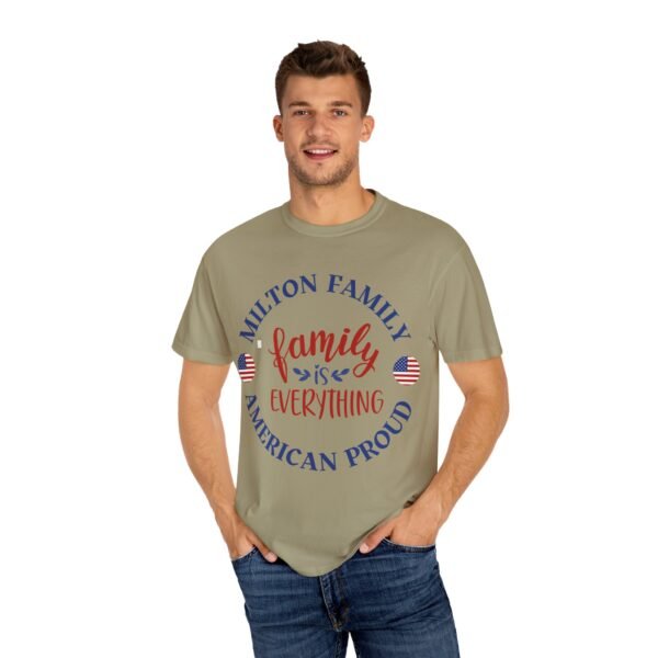 MILTON Family T-Shirt - Milton Family American Proud - Unisex Garment-Dyed Tee - Image 3