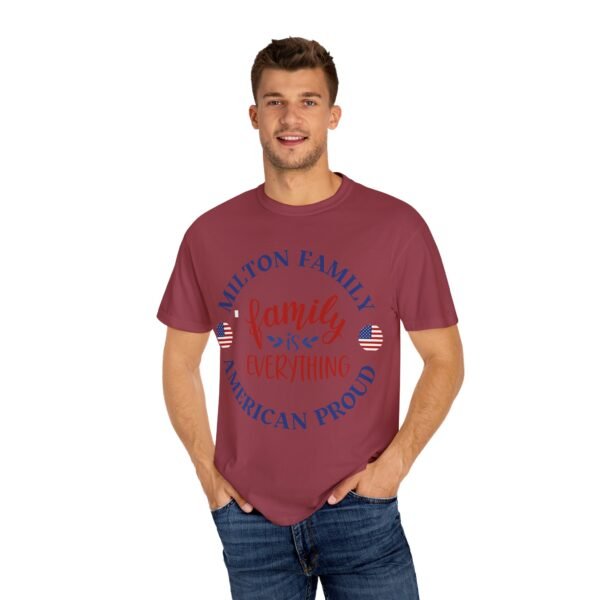 MILTON Family T-Shirt - Milton Family American Proud - Unisex Garment-Dyed Tee - Image 8